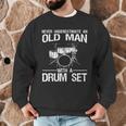 Cool Drummer Art Men Dad Drum Set Player Drum Kit Musician Men Graphic Sweatshirt