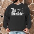Drummer Humor The Drumfather Drum Kit Men Graphic Sweatshirt Drummer Humor The Drumfather Drum Kit Men Graphic Sweatshirt