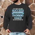 Fun Swimming Coach Meme Swimmer Saying Men Graphic Sweatshirt Fun Swimming Coach Meme Swimmer Saying Men Graphic Sweatshirt