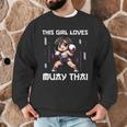 This Girl Loves Muay Thai Muay Thai Girls Kids Men Graphic Sweatshirt
