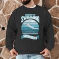 Here's To Swimming With Bow Legged Women Distressed Look Men Graphic Sweatshirt Here's To Swimming With Bow Legged Women Distressed Look Men Graphic Sweatshirt