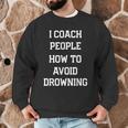 HILARIOUS TEACHER QUOTE SWIMMING COACH SWIM INSTRUCTOR Men Graphic Sweatshirt