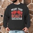 Muay Thai Beauty In Brutality Muay Thai Men Graphic Sweatshirt