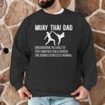 Muay Thai Dad Definition Muay Thai Father Men Graphic Sweatshirt