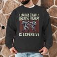 Muay Thai Fighter For Men Dad Boys Thai Kickboxing Fighting Men Graphic Sweatshirt Muay Thai Fighter For Men Dad Boys Thai Kickboxing Fighting Men Graphic Sweatshirt