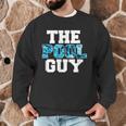 The Pool Guy For Pool Worker Swimming Pool Experts Men Graphic Sweatshirt The Pool Guy For Pool Worker Swimming Pool Experts Men Graphic Sweatshirt