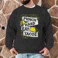 Punch Hard Eat Tacos Professional Boxer Muay Thai Boxing Men Graphic Sweatshirt
