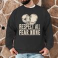 Respect All Fear None Muay Thai Men Graphic Sweatshirt Respect All Fear None Muay Thai Men Graphic Sweatshirt