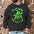 Sea Turtle Just Keep Swimming Ocean Beach Vacation Men Graphic Sweatshirt Sea Turtle Just Keep Swimming Ocean Beach Vacation Men Graphic Sweatshirt