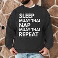 Sleep Nap Muay Thai Repeat Lover Martial Arts Men Graphic Sweatshirt Sleep Nap Muay Thai Repeat Lover Martial Arts Men Graphic Sweatshirt