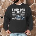 Swim Dad Life Swimmer Father's Day Swimming Daddy Men Graphic Sweatshirt Swim Dad Life Swimmer Father's Day Swimming Daddy Men Graphic Sweatshirt