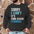 Swim Season Swim Dad Of A Swimmer Father Swimming Dad Men Graphic Sweatshirt Swim Season Swim Dad Of A Swimmer Father Swimming Dad Men Graphic Sweatshirt
