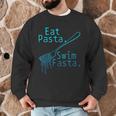 Swimming Eat Pasta Swim Fasta Swimmer Men Graphic Sweatshirt Swimming Eat Pasta Swim Fasta Swimmer Men Graphic Sweatshirt