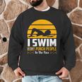 Swimming Swimmer Swim Team So I Don't Punch Men Graphic Sweatshirt