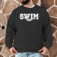 Swimming For Swimmers Competitive Athletes Men Graphic Sweatshirt Swimming For Swimmers Competitive Athletes Men Graphic Sweatshirt