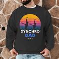 Synchronized Swimming Synchro Dad Men Graphic Sweatshirt Synchronized Swimming Synchro Dad Men Graphic Sweatshirt