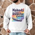 Don’t Be a Douche Canoe Saying Men Graphic Sweatshirt
