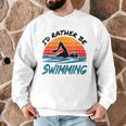 I'd Rather Be Swimming Retro Swim Swimmer Men Graphic Sweatshirt I'd Rather Be Swimming Retro Swim Swimmer Men Graphic Sweatshirt