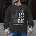 Bold Badass BBQ Dad Gag Fathers Day Husband Birthday Men Graphic Sweatshirt, trending gift Bold Badass BBQ Dad Gag Fathers Day Husband Birthday Men Graphic Sweatshirt, trending gift