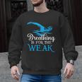 Breathing Is For The Weak Swimming Swimmer Men Graphic Sweatshirt, trending gift