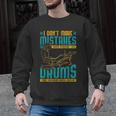 Drummer Drummer Drum Kit Men Graphic Sweatshirt, trending gift