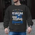 I'm Not Yelling I'm A Swim Mom That's How We Talk Swimming Men Graphic Sweatshirt, trending gift I'm Not Yelling I'm A Swim Mom That's How We Talk Swimming Men Graphic Sweatshirt, trending gift