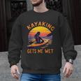 Kayaking Gets Me Wet Kayak Paddling Canoe Adult Joke Sleeveless Men Graphic Sweatshirt, trending gift