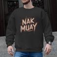 Muay Thai Fighter Nak Identity Training Practitioner Proud Men Graphic Sweatshirt, trending gift Muay Thai Fighter Nak Identity Training Practitioner Proud Men Graphic Sweatshirt, trending gift