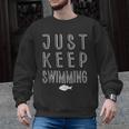 Pretty Fish Just Keep Swimming Men Graphic Sweatshirt, trending gift Pretty Fish Just Keep Swimming Men Graphic Sweatshirt, trending gift