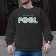 See You At The Pool Summer Swimming Pool Men Graphic Sweatshirt, trending gift See You At The Pool Summer Swimming Pool Men Graphic Sweatshirt, trending gift
