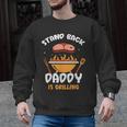 Stand Back Daddy Is Grilling Grill Meat Barbecue Bbq Dad Men Graphic Sweatshirt, trending gift Stand Back Daddy Is Grilling Grill Meat Barbecue Bbq Dad Men Graphic Sweatshirt, trending gift
