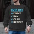 Swim Dad Drive Pay Clap Repeat Swimming Team Father Men Graphic Sweatshirt, trending gift Swim Dad Drive Pay Clap Repeat Swimming Team Father Men Graphic Sweatshirt, trending gift