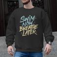 Swimmer Saying Swim Team Swimming Men Graphic Sweatshirt, trending gift Swimmer Saying Swim Team Swimming Men Graphic Sweatshirt, trending gift