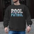 Swimming Swimmer Swim Pool Patrol Coach Dad Men Graphic Sweatshirt, trending gift Swimming Swimmer Swim Pool Patrol Coach Dad Men Graphic Sweatshirt, trending gift