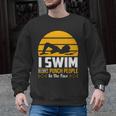 Swimming Swimmer Swim Team So I Don't Punch Men Graphic Sweatshirt, trending gift