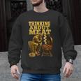 Thinking About Meat BBQ Dad Humor Men Graphic Sweatshirt, trending gift Thinking About Meat BBQ Dad Humor Men Graphic Sweatshirt, trending gift