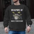 Weapons Of Mass Percussion Band Best Drummer Drum Kit Men Graphic Sweatshirt, trending gift Weapons Of Mass Percussion Band Best Drummer Drum Kit Men Graphic Sweatshirt, trending gift