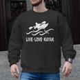 Women's Kayaking Live Love Kayak Kayaker Canoe Boat Paddling Lover Men Graphic Sweatshirt, trending gift