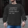 I Wonder If Muay Thai Thinks About Me Too Men Graphic Sweatshirt, trending gift I Wonder If Muay Thai Thinks About Me Too Men Graphic Sweatshirt, trending gift