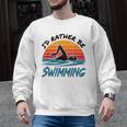 I'd Rather Be Swimming Retro Swim Swimmer Men Graphic Sweatshirt, trending gift I'd Rather Be Swimming Retro Swim Swimmer Men Graphic Sweatshirt, trending gift