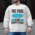 The Pool Is My Happy Place Swimming For Swimmer Men Graphic Sweatshirt, trending gift The Pool Is My Happy Place Swimming For Swimmer Men Graphic Sweatshirt, trending gift