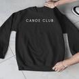 Canoe Club Minimalist Saying Men Graphic Sweatshirt