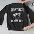 Cool Drummer Art Men Dad Drum Set Player Drum Kit Musician Men Graphic Sweatshirt