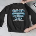 Fun Swimming Coach Meme Swimmer Saying Men Graphic Sweatshirt Fun Swimming Coach Meme Swimmer Saying Men Graphic Sweatshirt