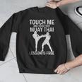 Muay Thai Boxing Kickboxing Your First Lesson Is Free Men Graphic Sweatshirt