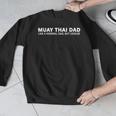 Muay Thai Father Muay Thai Dad Men Graphic Sweatshirt Muay Thai Father Muay Thai Dad Men Graphic Sweatshirt