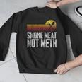 Smoke Meat Not Meth Grilled BBQ Dad Brisket Grilling Men Graphic Sweatshirt
