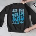 In My Swim Dad Era Swim Dad Swimming Fathers Day Men Graphic Sweatshirt