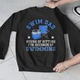 Swim Dad Of A Swimmer Dad Swim Father Swimming Dad Men Graphic Sweatshirt Swim Dad Of A Swimmer Dad Swim Father Swimming Dad Men Graphic Sweatshirt