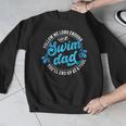 Swim Dad Dad Of A Swimmer Dad Swimming Father Men Graphic Sweatshirt Swim Dad Dad Of A Swimmer Dad Swimming Father Men Graphic Sweatshirt